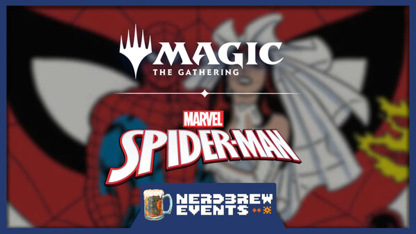NerdBrew Spider-Man Prerelease Party Entry